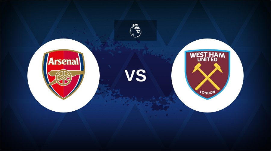Arsenal vs West Ham: Match Preview, Betting Tips, and