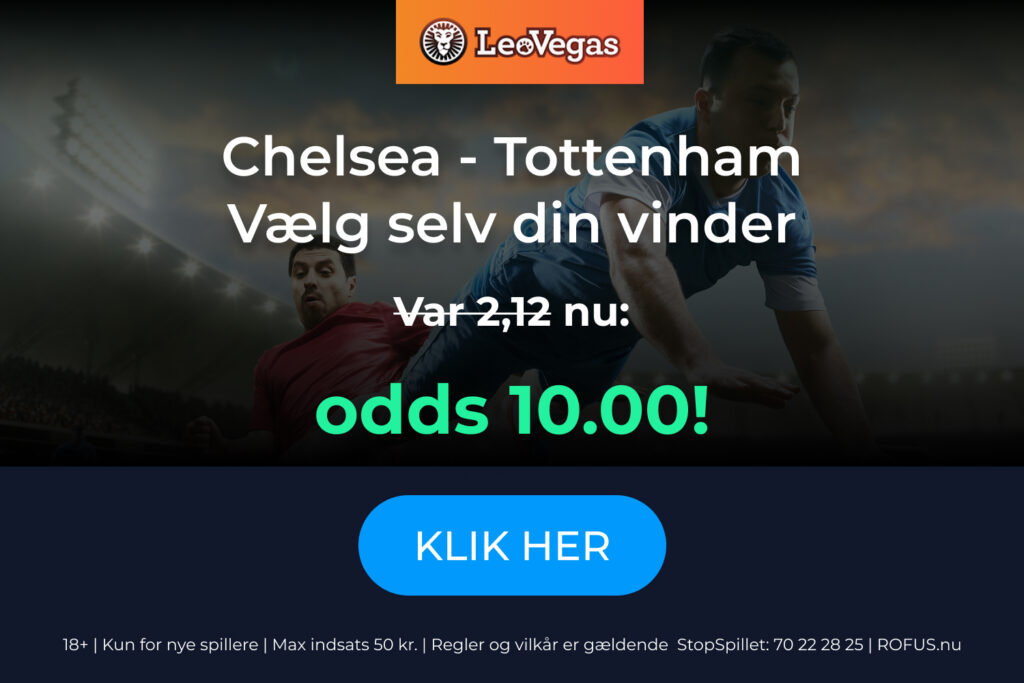 Odds-tilbud fra Leo Vegas på Chelsea-Tottenham