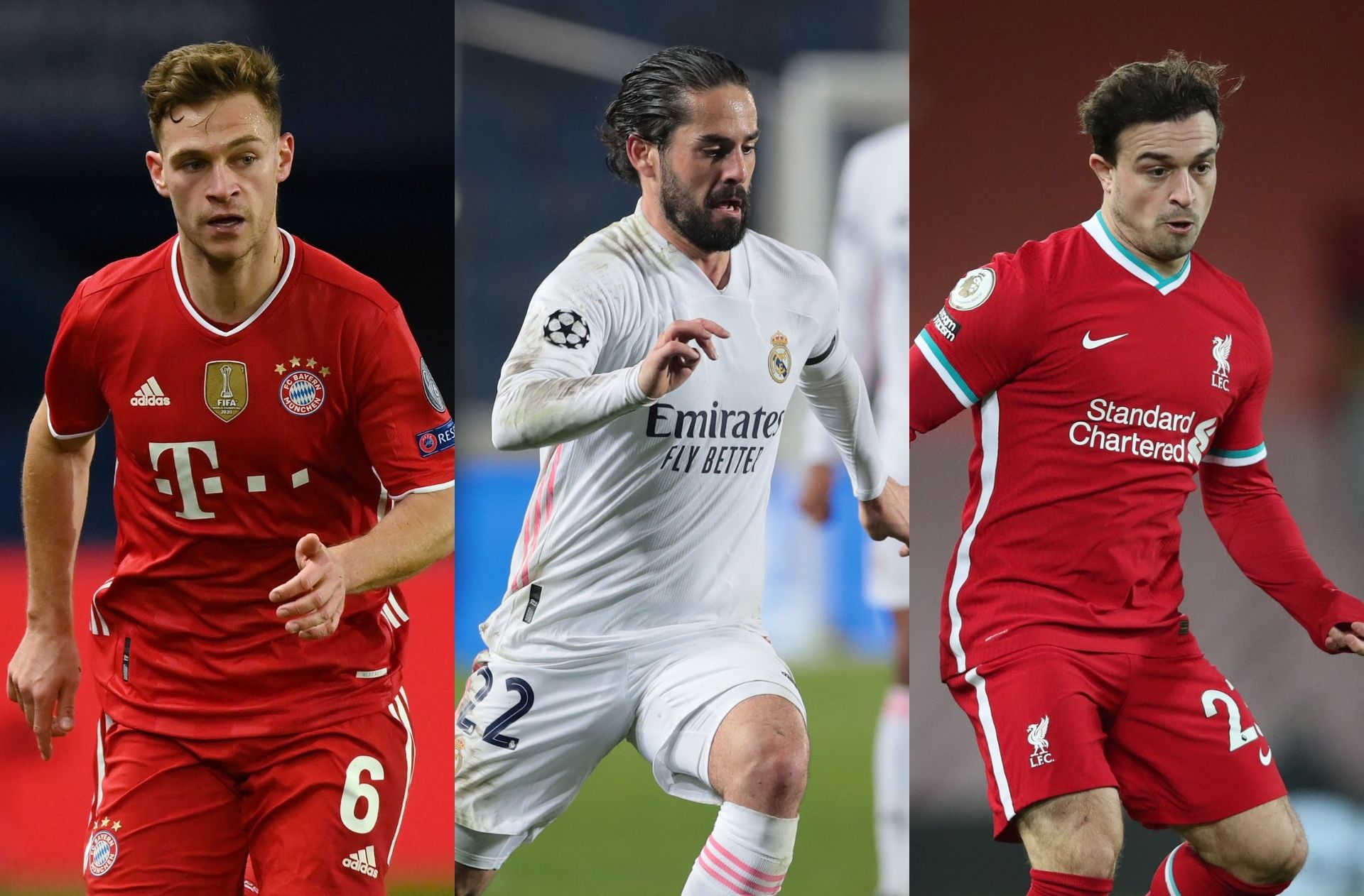 Kimmich - Bayern, Isco - Real Madrid, Shaqiri - Liverpool