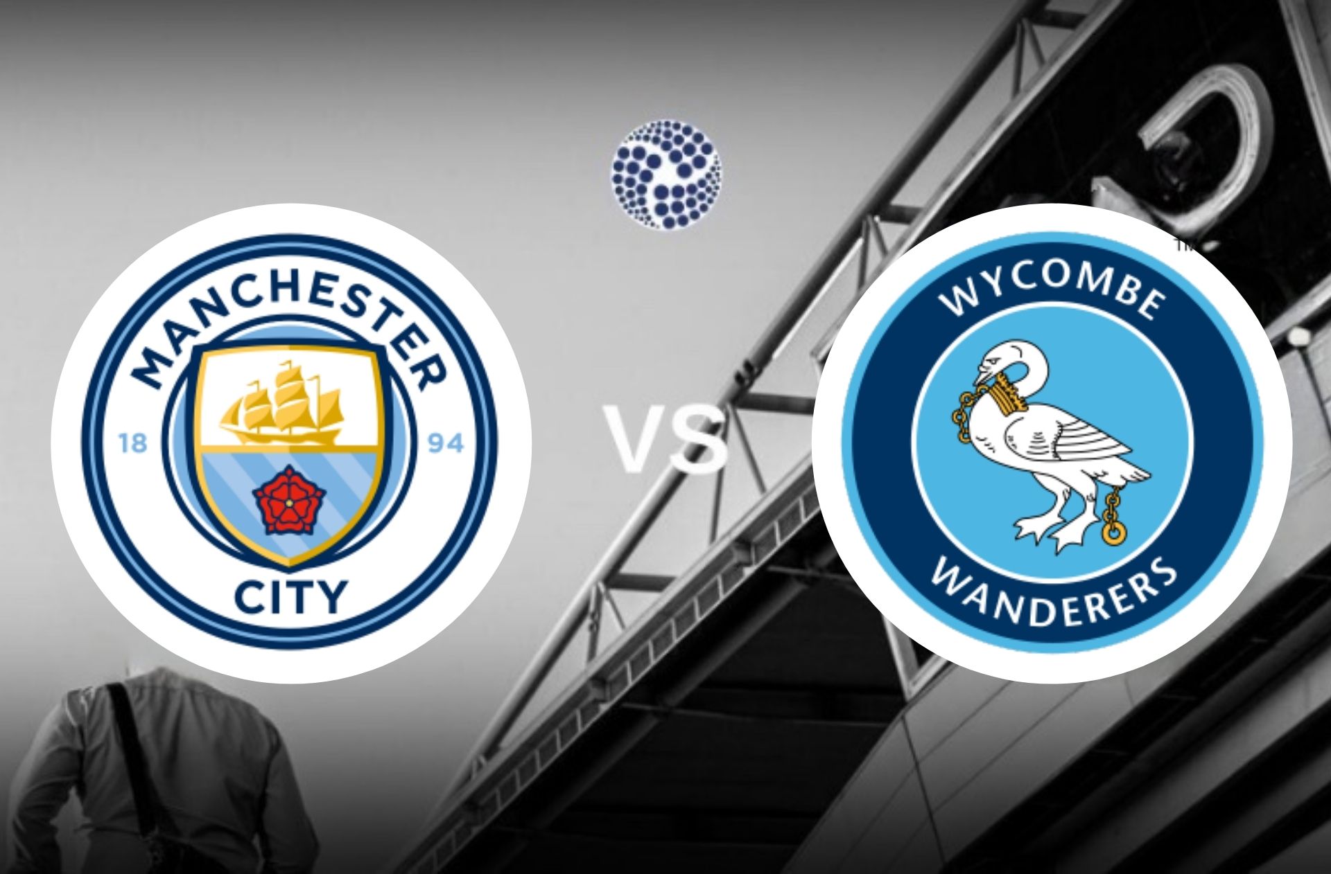 Manchester City, Wycombe Wanderers