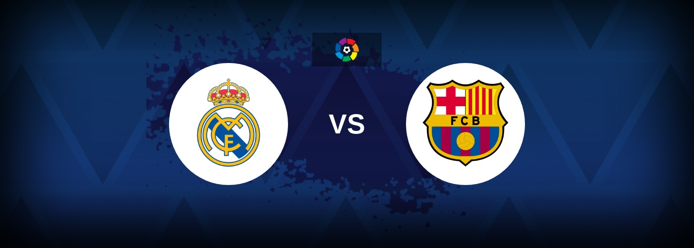 Real Madrid vs Barcelona: Best tips for the match