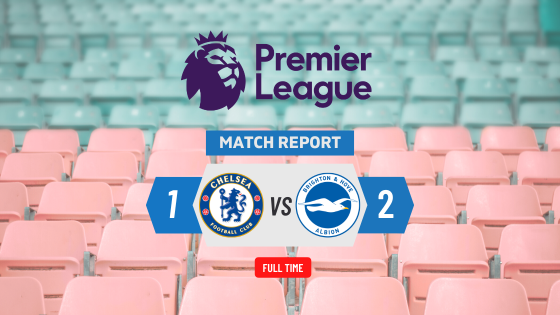 Chelsea 2-1 Brighton
