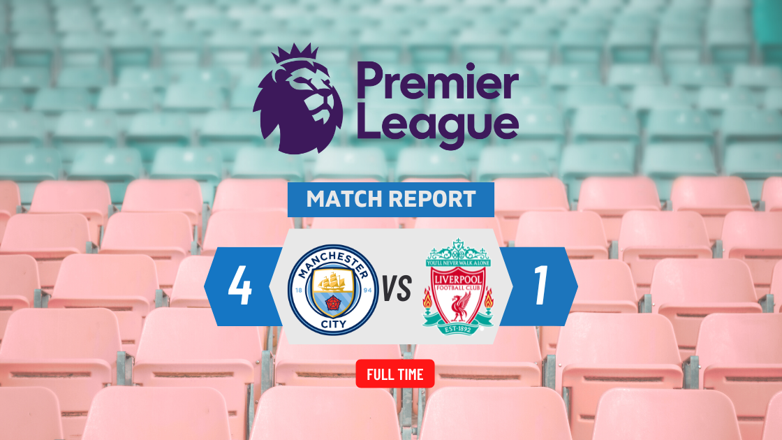Man City 4-1 Liverpool