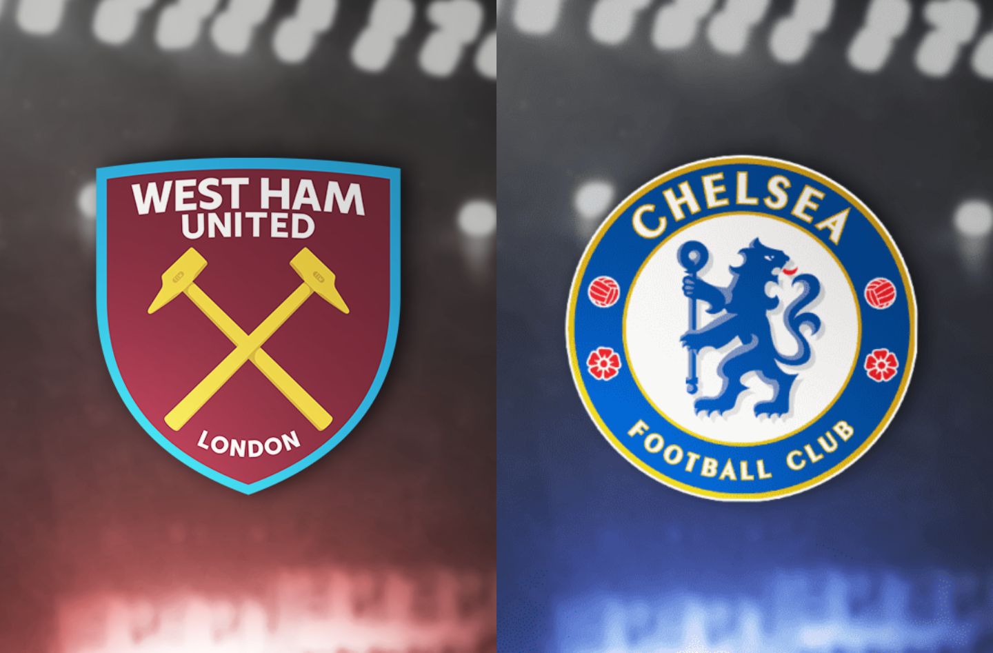 West Ham, Chelsea